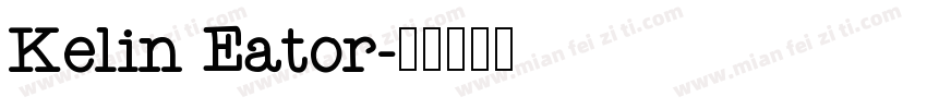 Kelin Eator字体转换